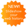 Slideshow your webhistory